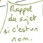 Rappel du sujet si c'est un nom